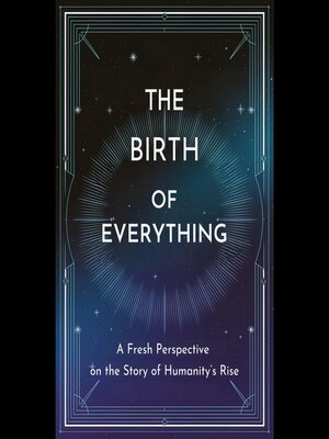 cover image of The Birth of Everything